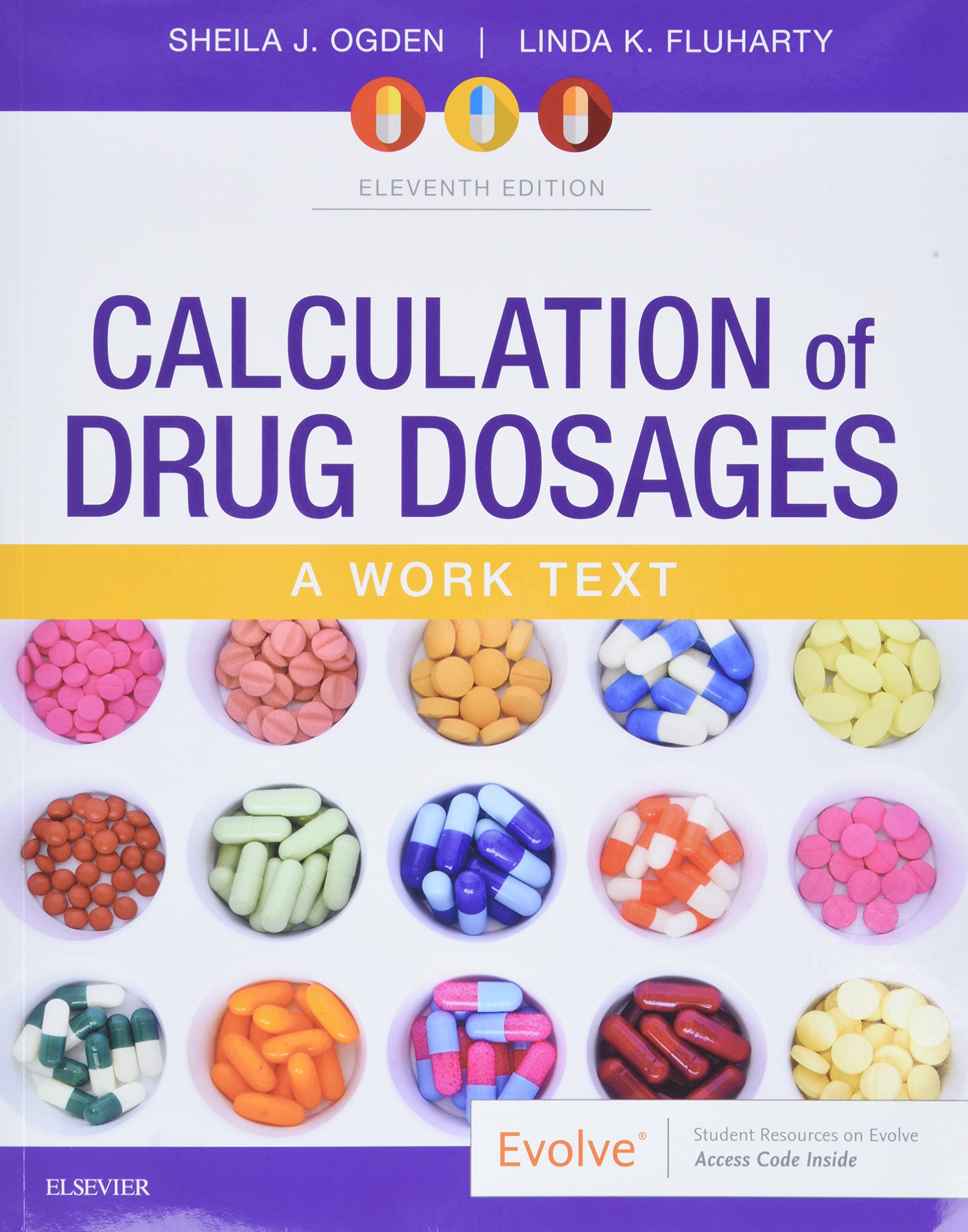 Calculation of Drug Dosages: A Work Text, 11e,Used