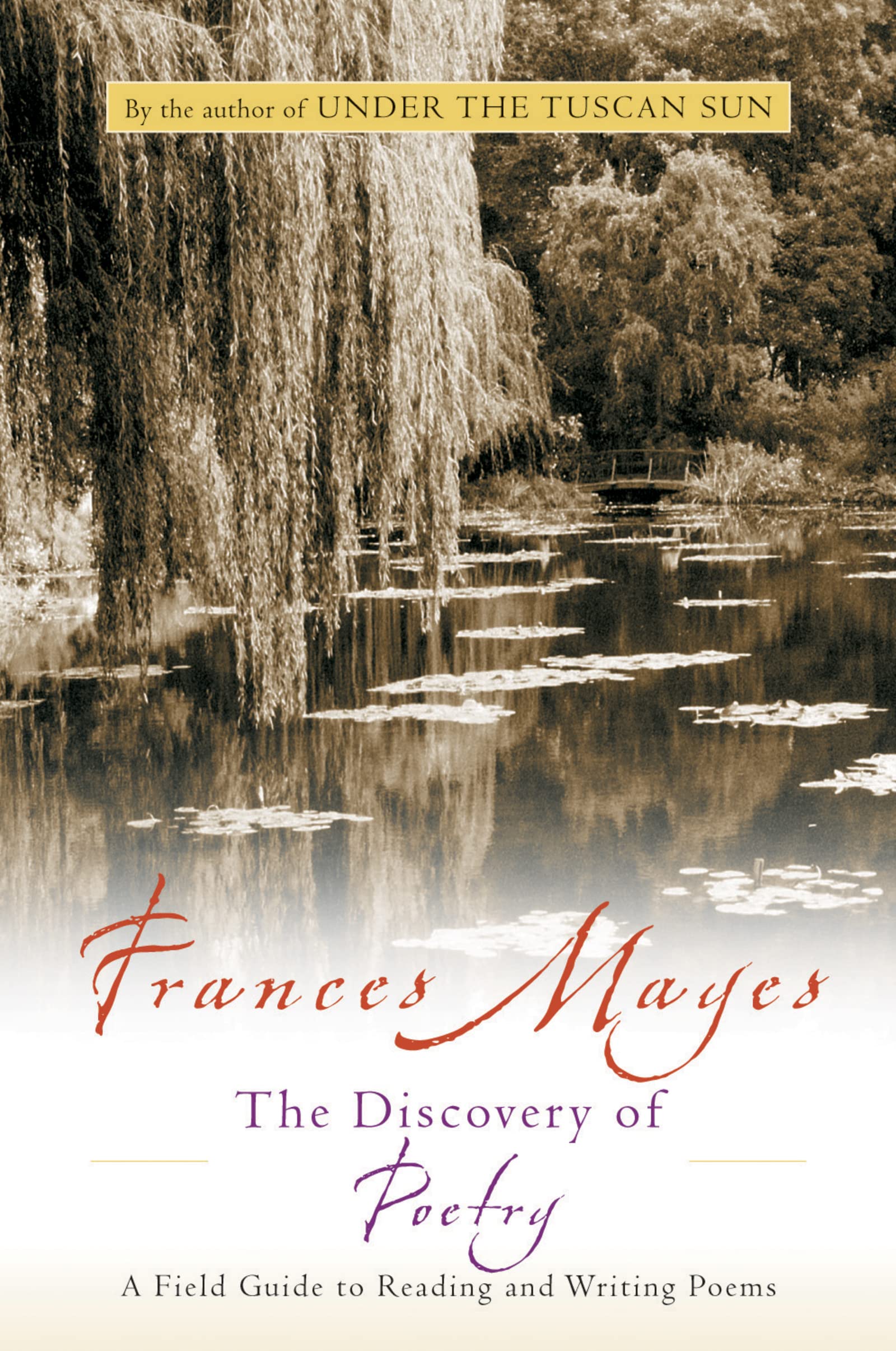 The Discovery Of Poetry: A Field Guide To Reading And Writing Poems,New