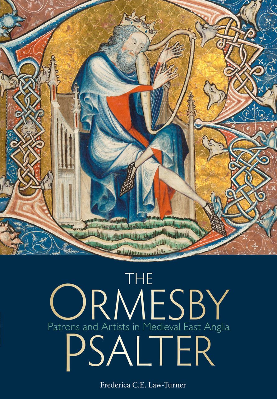The Ormesby Psalter: Patrons And Artists In Medieval East Anglia (Treasures From The Bodleian Library),Used