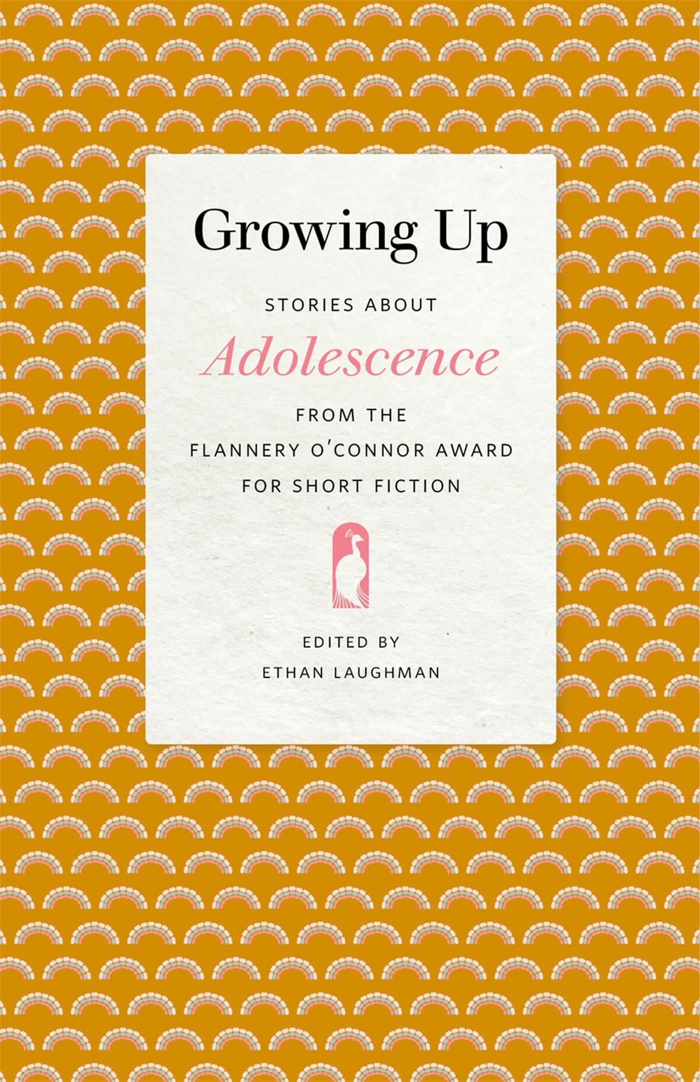 Growing Up: Stories About Adolescence From The Flannery O'Connor Award For Short Fiction (Flannery O'Connor Award For Short Fict,Used