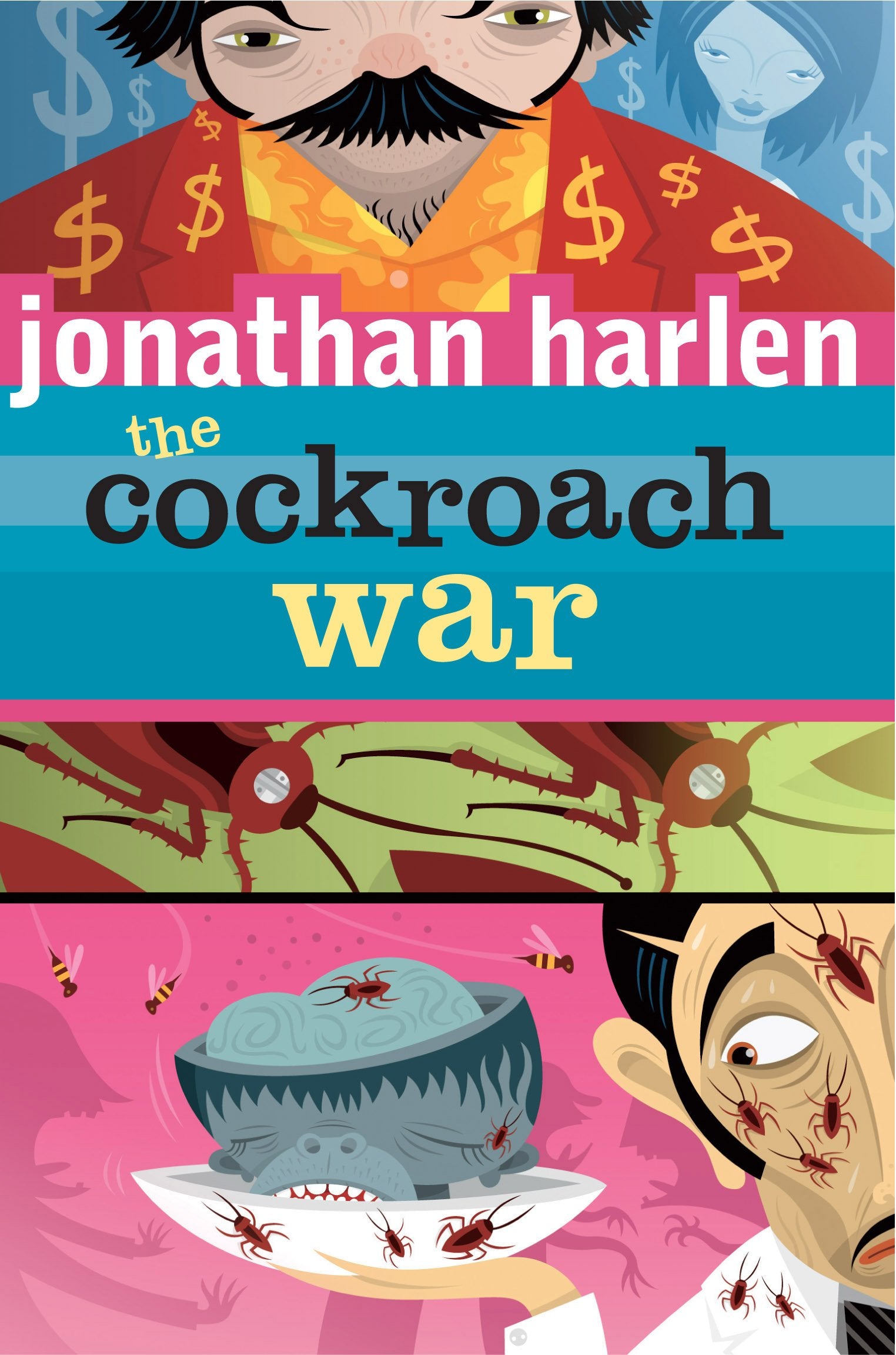 The Cockroach War