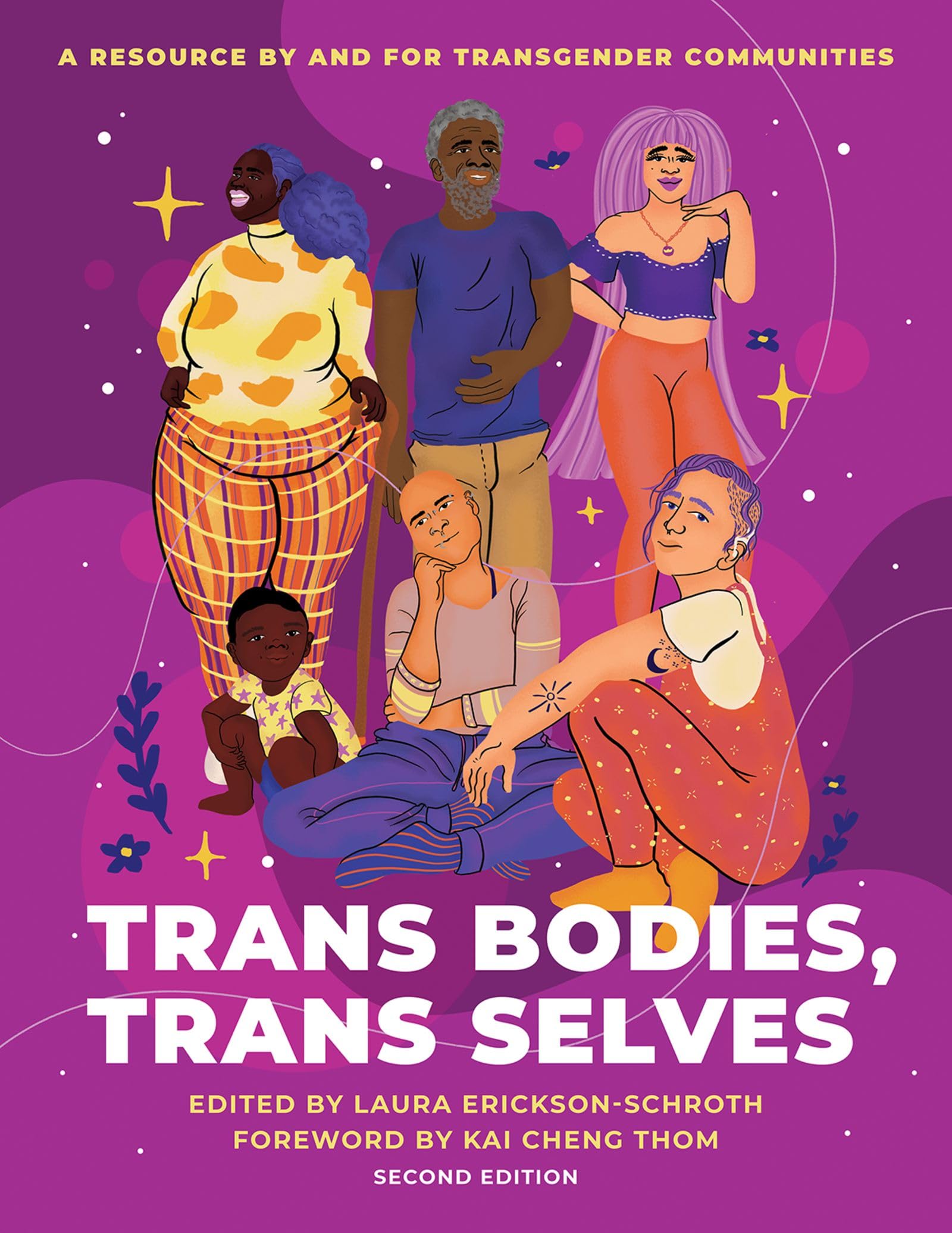 Trans Bodies, Trans Selves: A Resource by and for Transgender Communities,Used