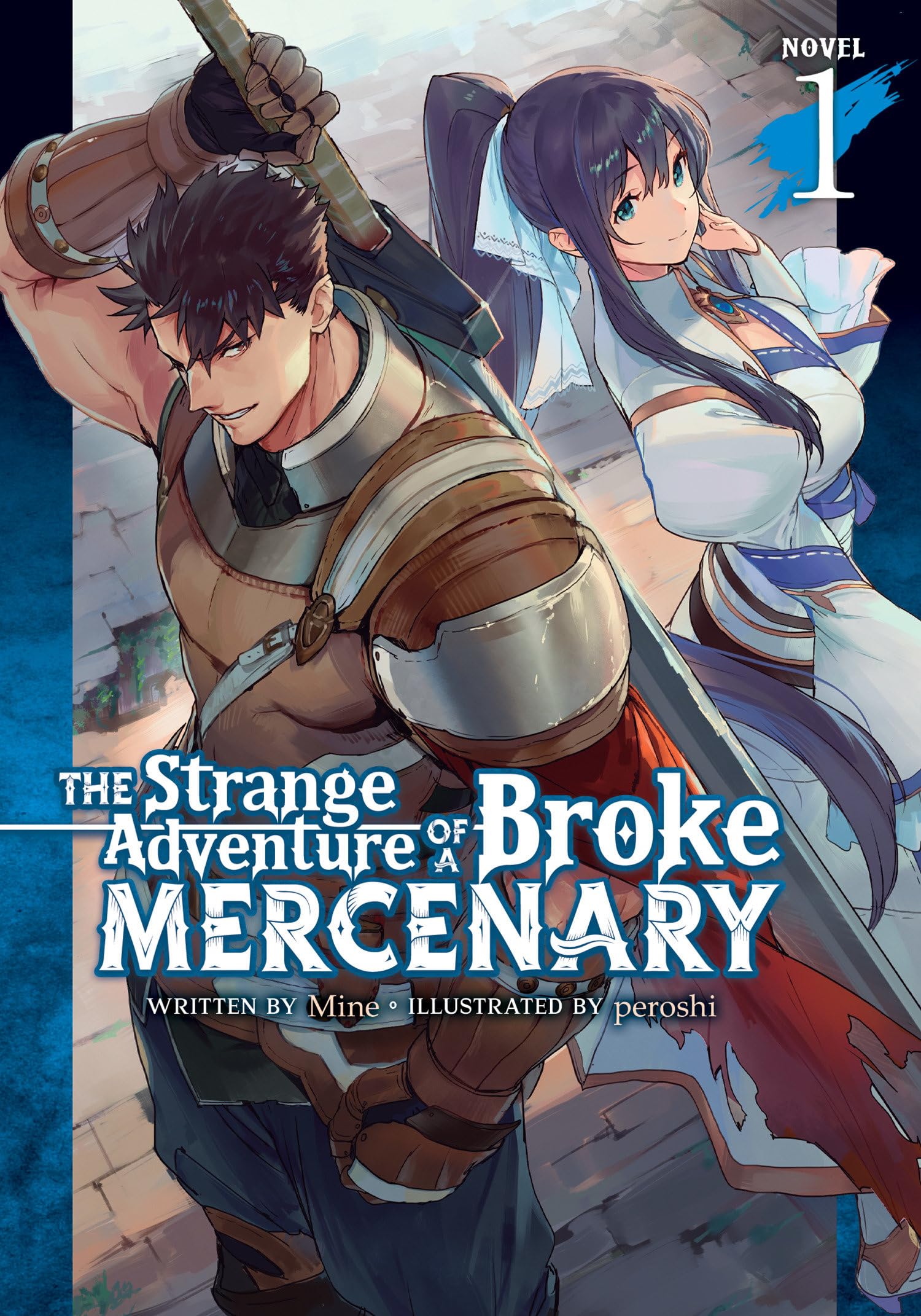 The Strange Adventure Of A Broke Mercenary (Light Novel) Vol. 1,Used