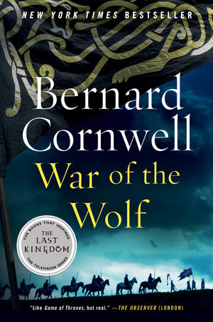 War Of The Wolf: A Novel (Saxon Tales) (Last Kingdom (Formerly Saxon Tales), 11)