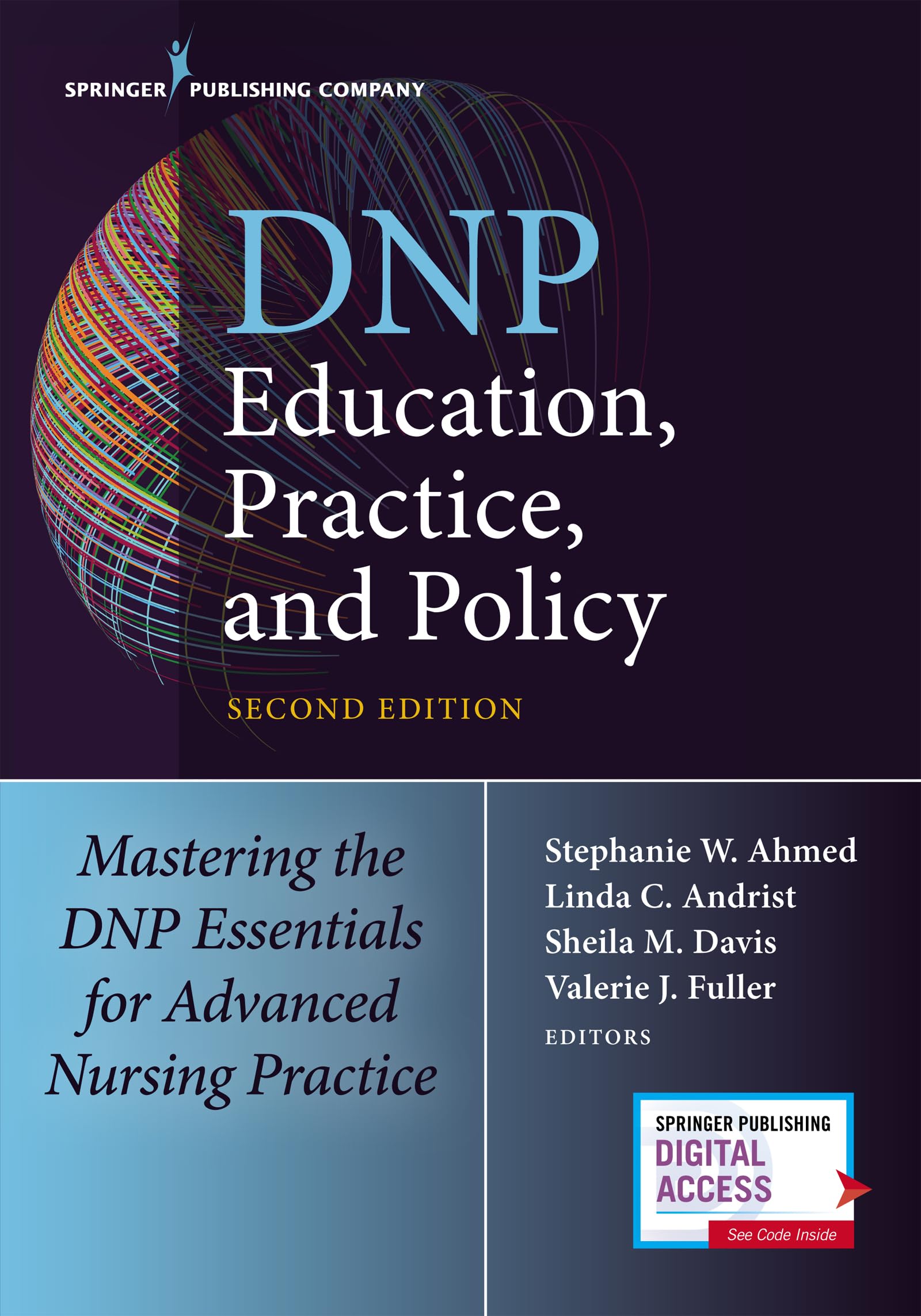 DNP Education, Practice, and Policy: Mastering the DNP Essentials for Advanced Nursing Practice,Used