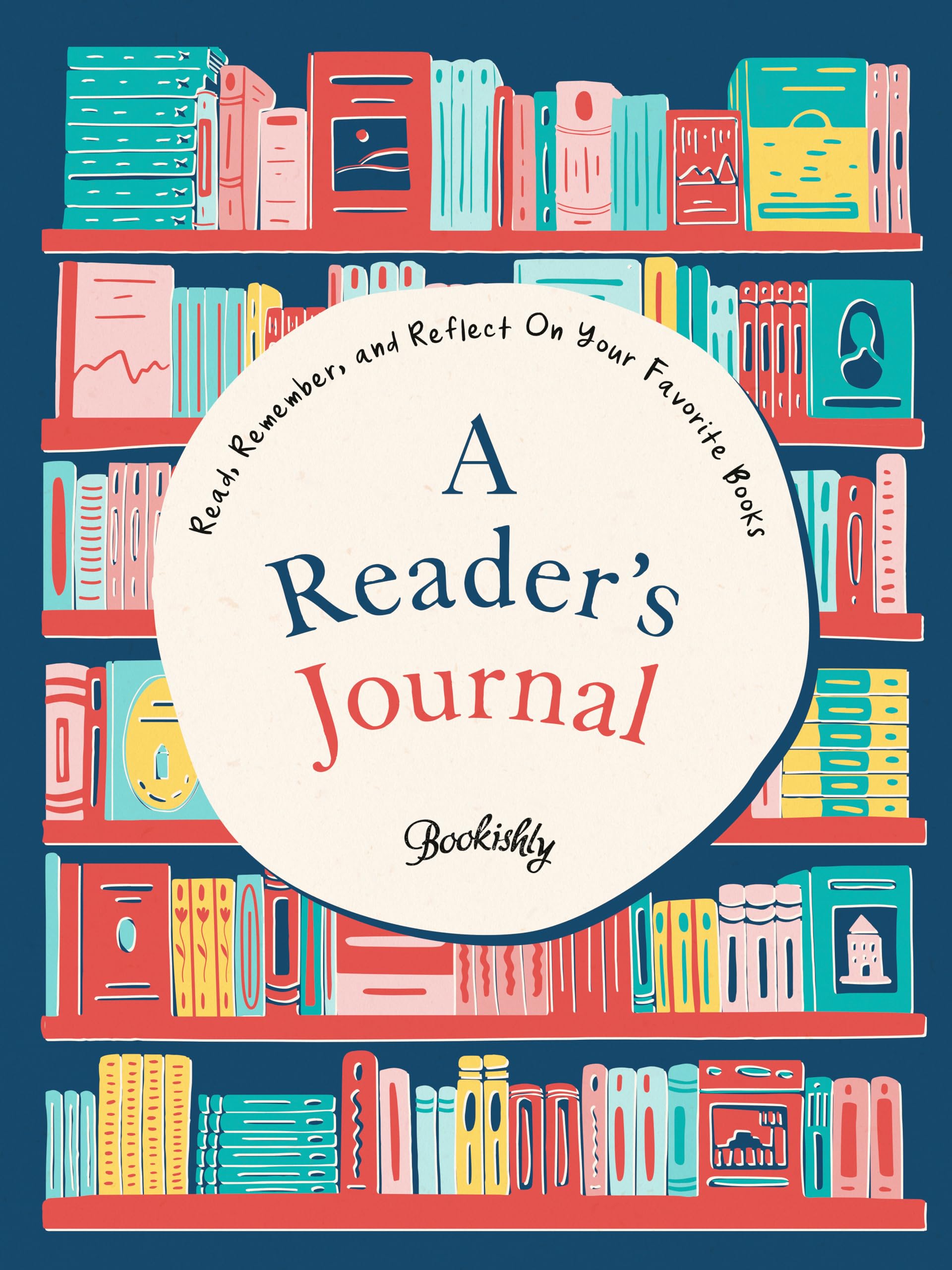 A Reader'S Journal: Read, Remember, And Reflect On Your Favorite Books,Used