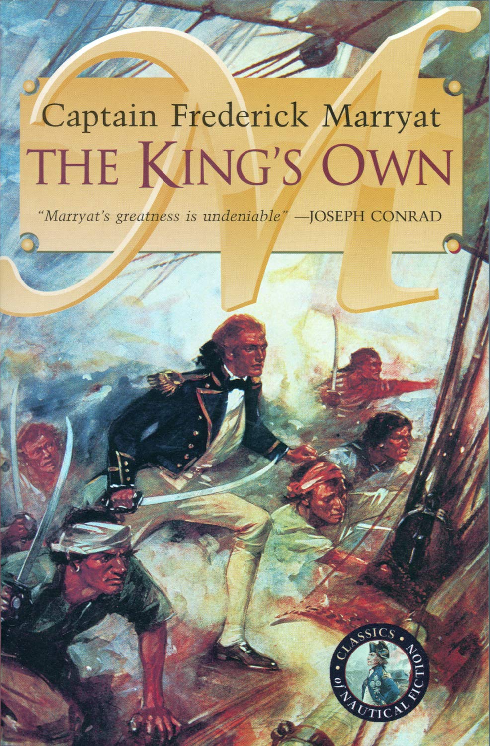 The King'S Own (Classics Of Naval Fiction),New