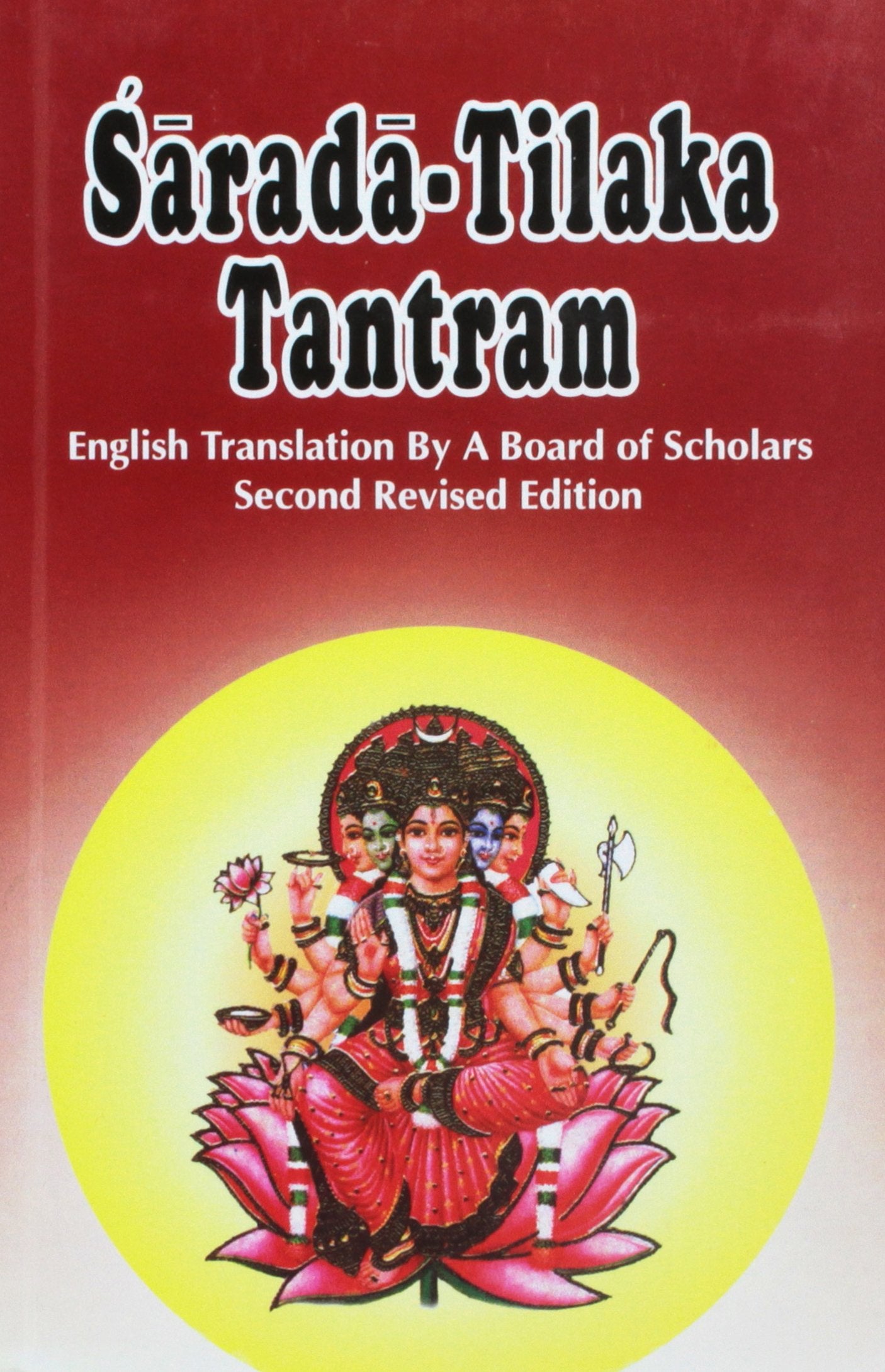 SaradaTilaka Tantram (Sri Garibdas Oriental Series),Used