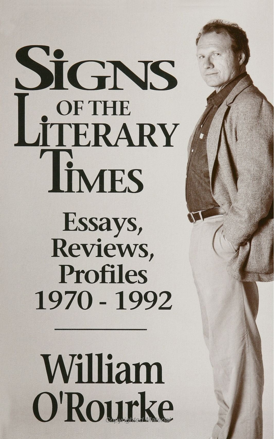 Signs of the Literary Times: Essays, Reviews, Profiles 19701992 (Suny Series, the Margins of Literature),Used