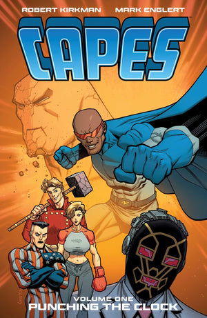 Invincible Universe: Capes Vol. 1: Punching The Clock