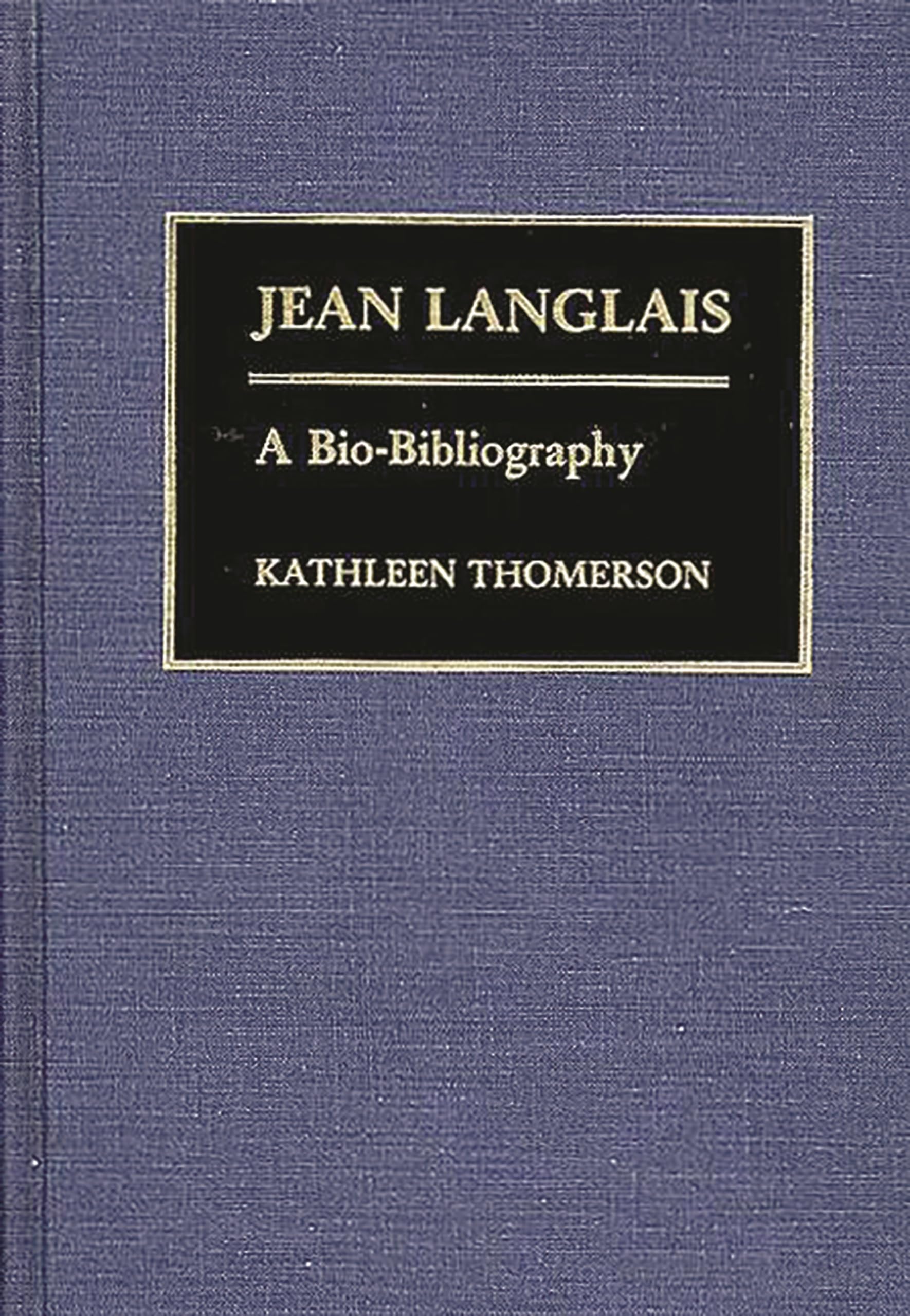 Jean Langlais: A Biobibliography (Biobibliographies In Music)