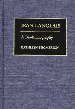 Jean Langlais: A Biobibliography (Biobibliographies In Music)