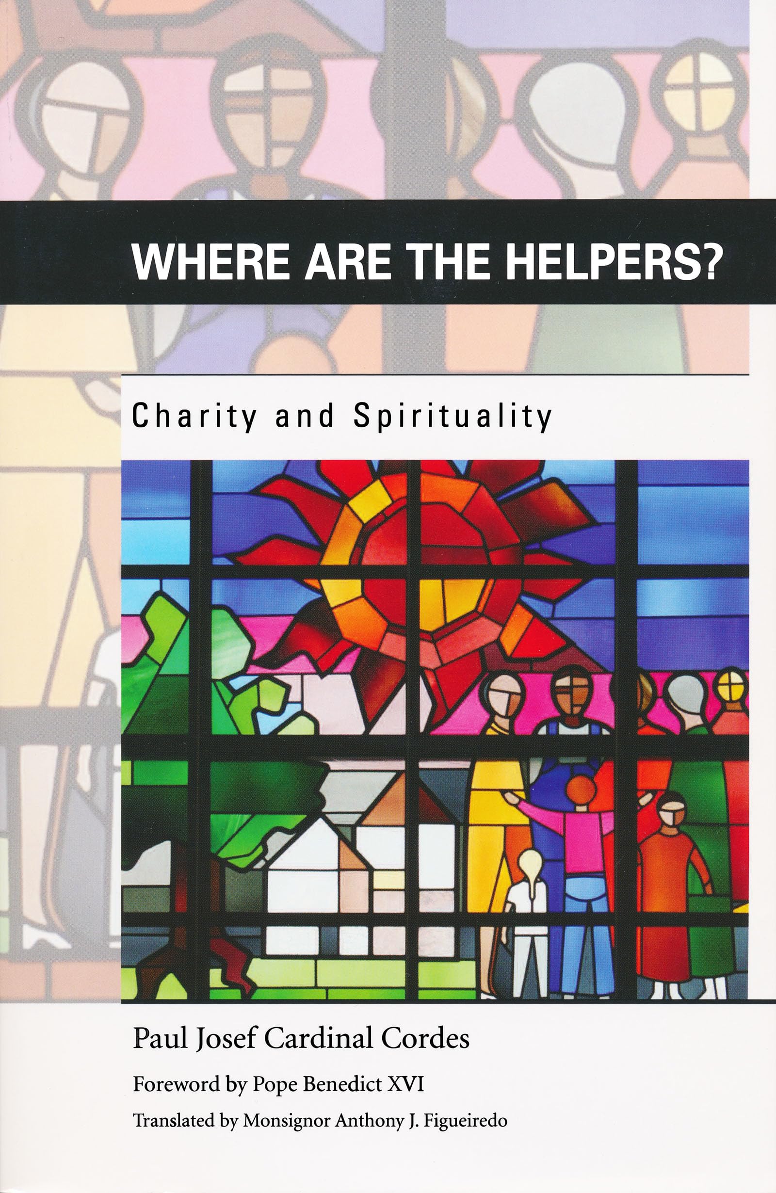 Where Are The Helpers?: Charity And Spirituality