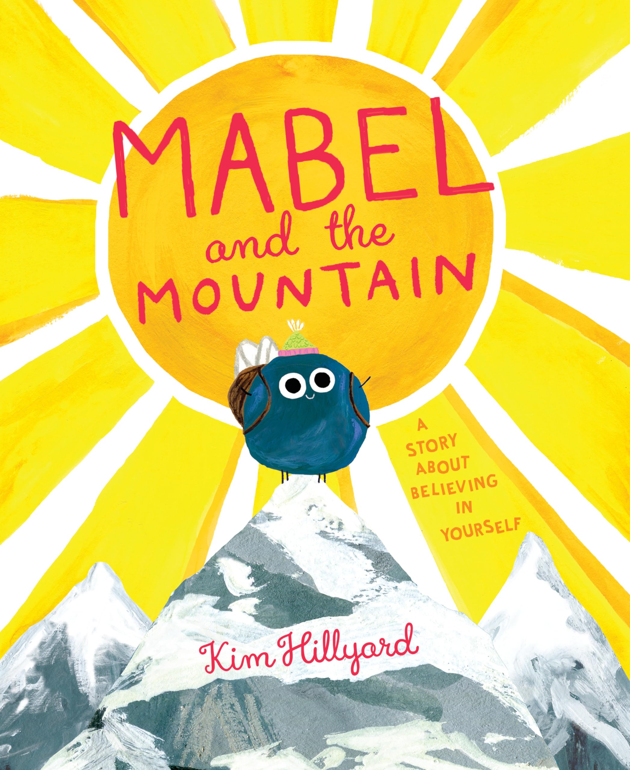 Mabel And The Mountain: A Story About Believing In Yourself,Used
