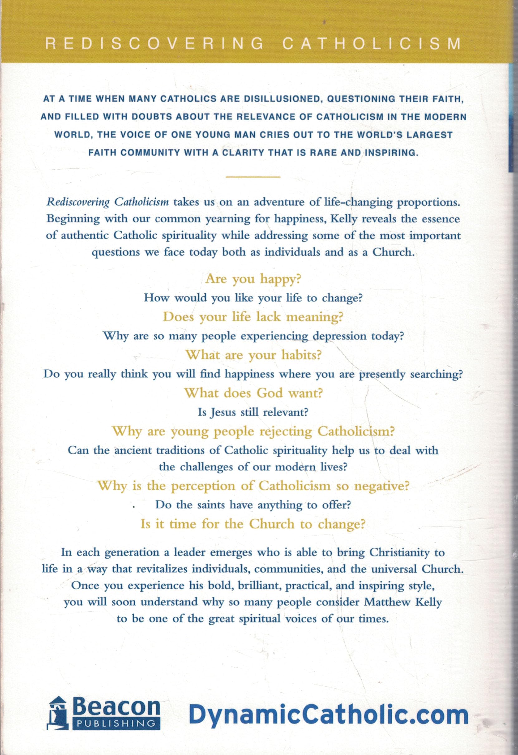 Rediscovering Catholicism: Journeying Toward Our Spiritual North Star,Used