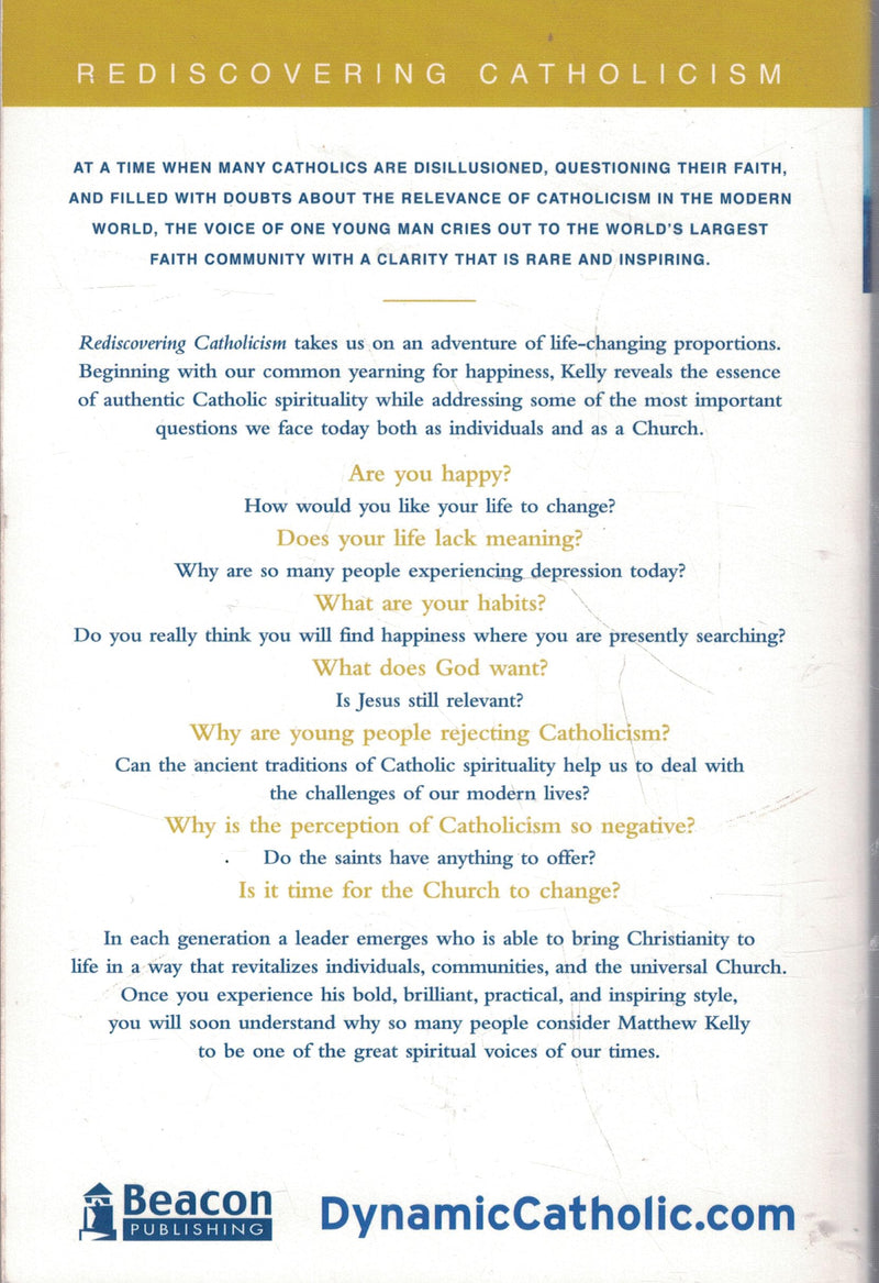 Rediscovering Catholicism: Journeying Toward Our Spiritual North Star,Used