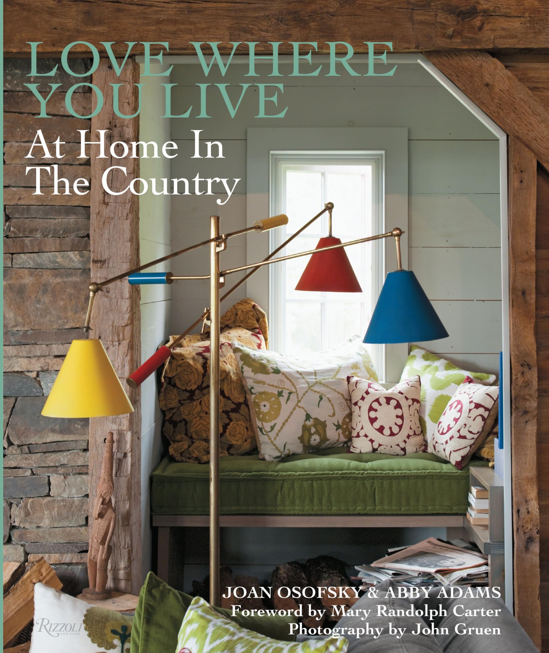 Love Where You Live: At Home in the Country,Used