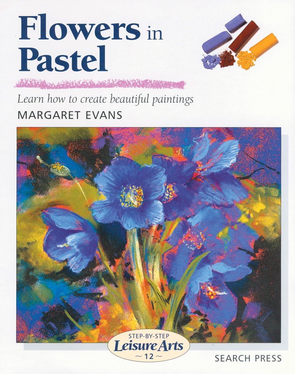 Flowers in Pastel (StepbyStep Leisure Arts),Used