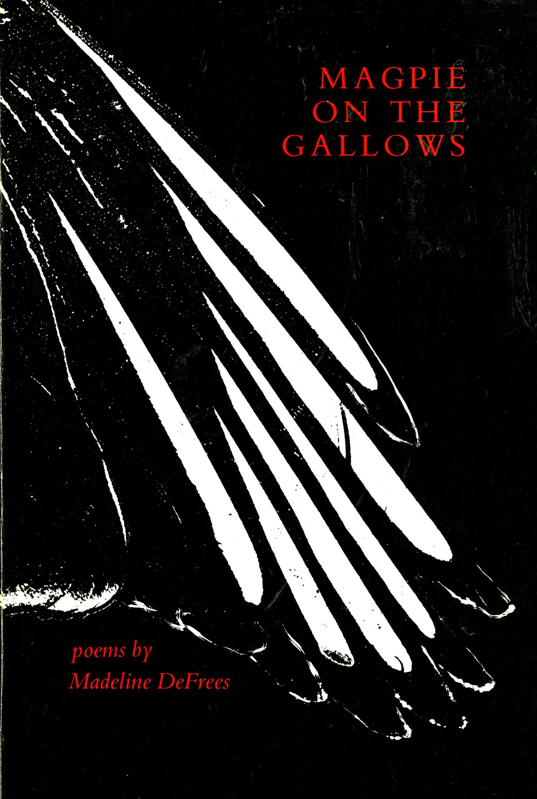 Magpie on the Gallows (Poems),Used