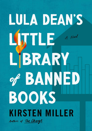 Lula Dean'S Little Library Of Banned Books: A Novel,New