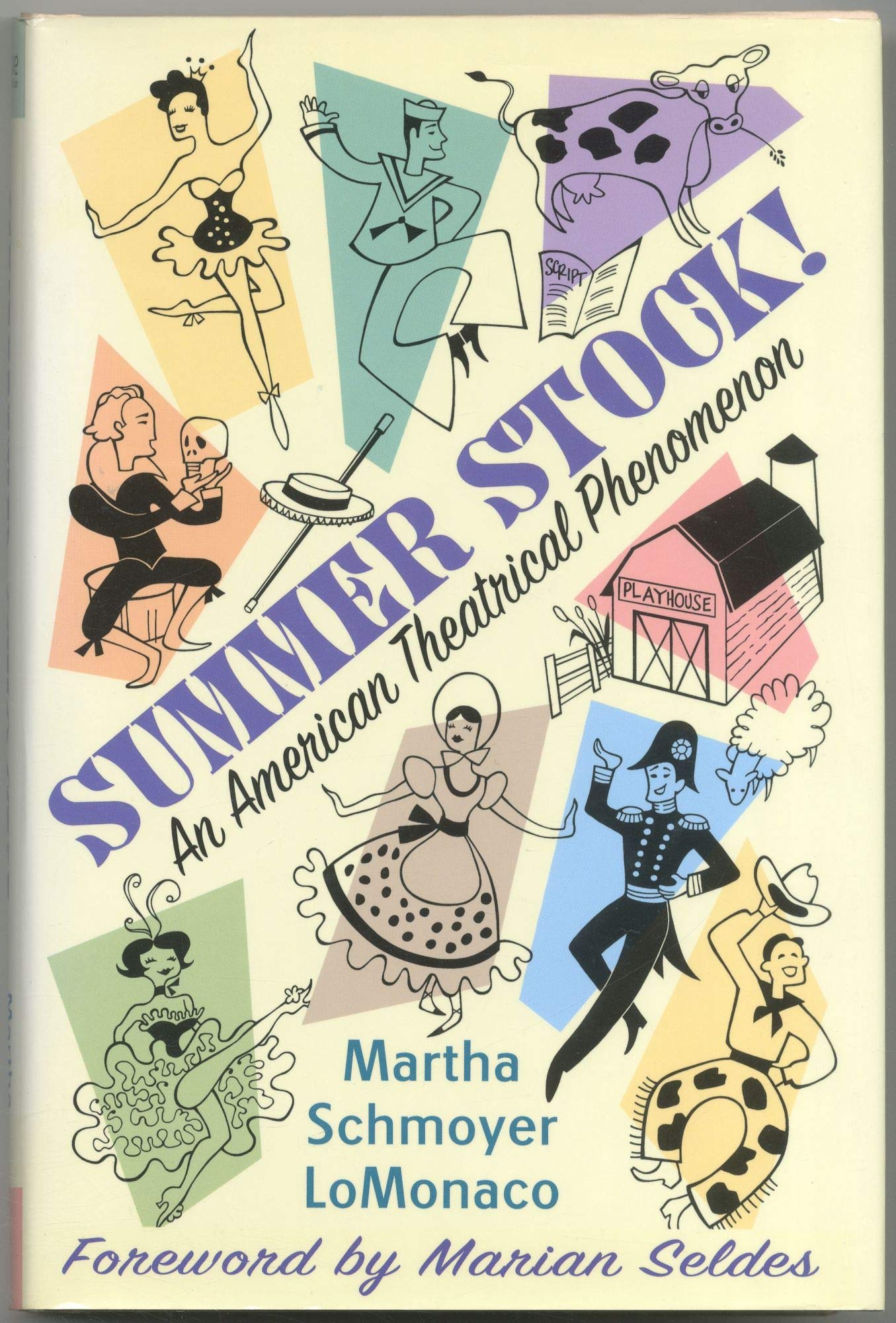 Summer Stock!: An American Theatrical Phenomenon,Used