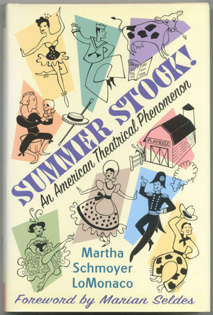 Summer Stock!: An American Theatrical Phenomenon,Used