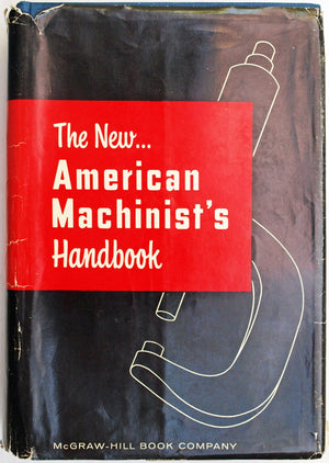 The New American Machinist'S Handbook,Used