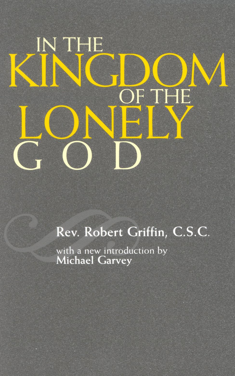In The Kingdom Of The Lonely God,Used