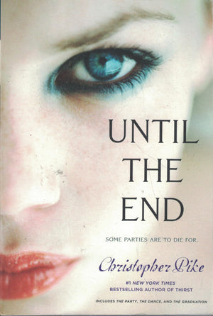 Until the End: The Party; The Dance; The Graduation,Used