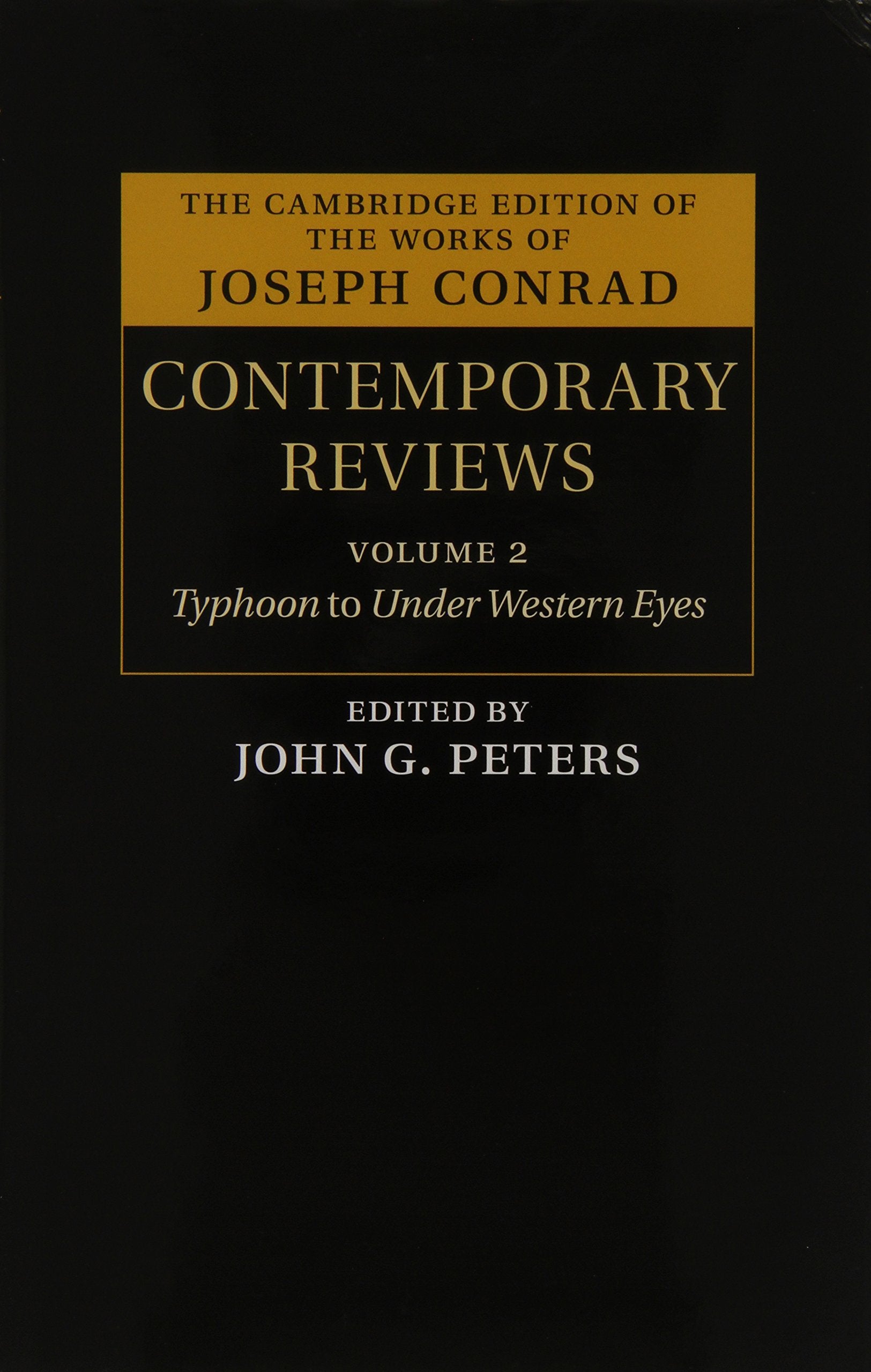 Joseph Conrad: Contemporary Reviews 4 Volume Hardback Set (The Cambridge Edition of the Works of Joseph Conrad),Used