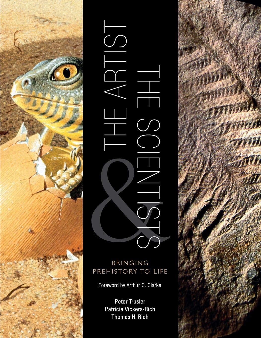 The Artist and the Scientists: Bringing Prehistory to Life,Used