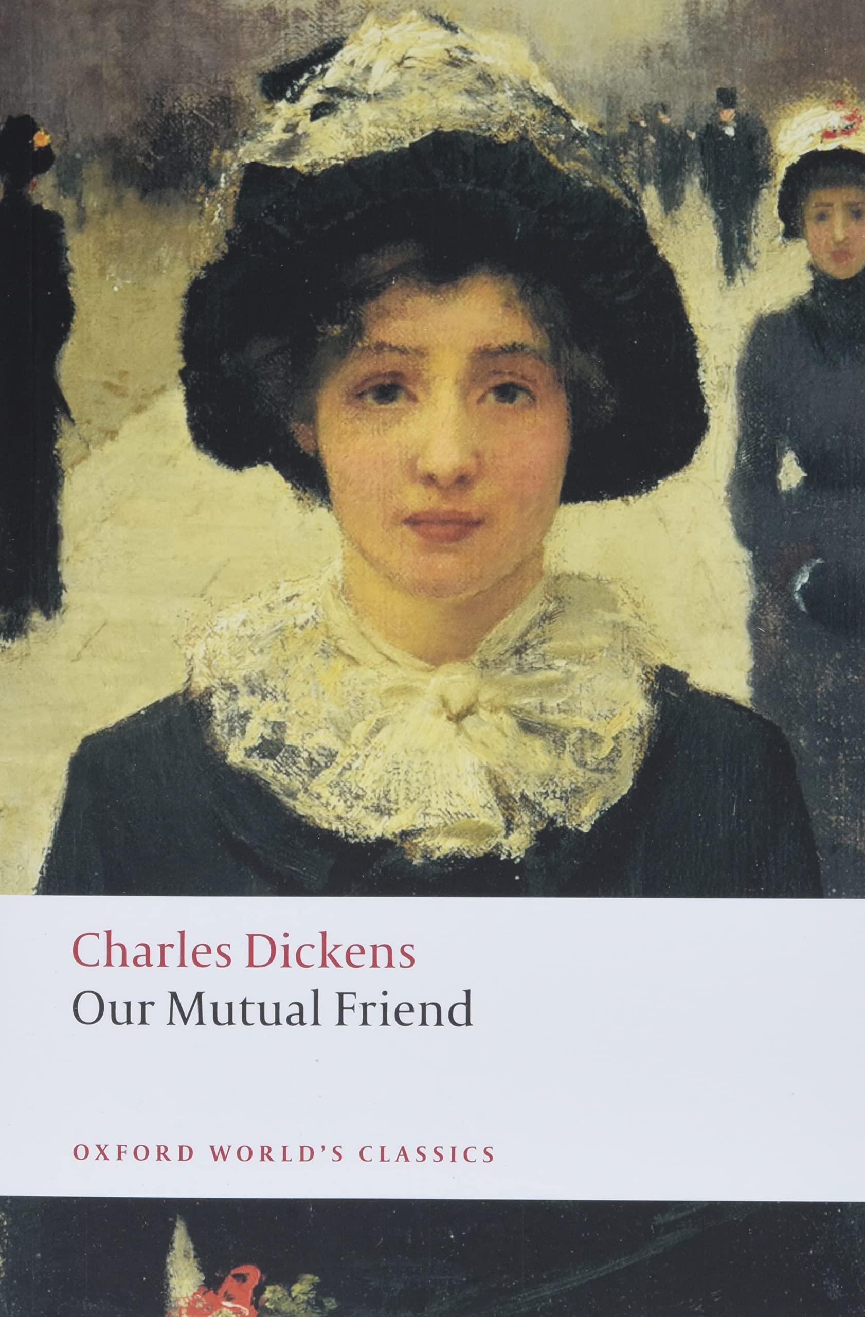 Our Mutual Friend (Oxford World's Classics),Used