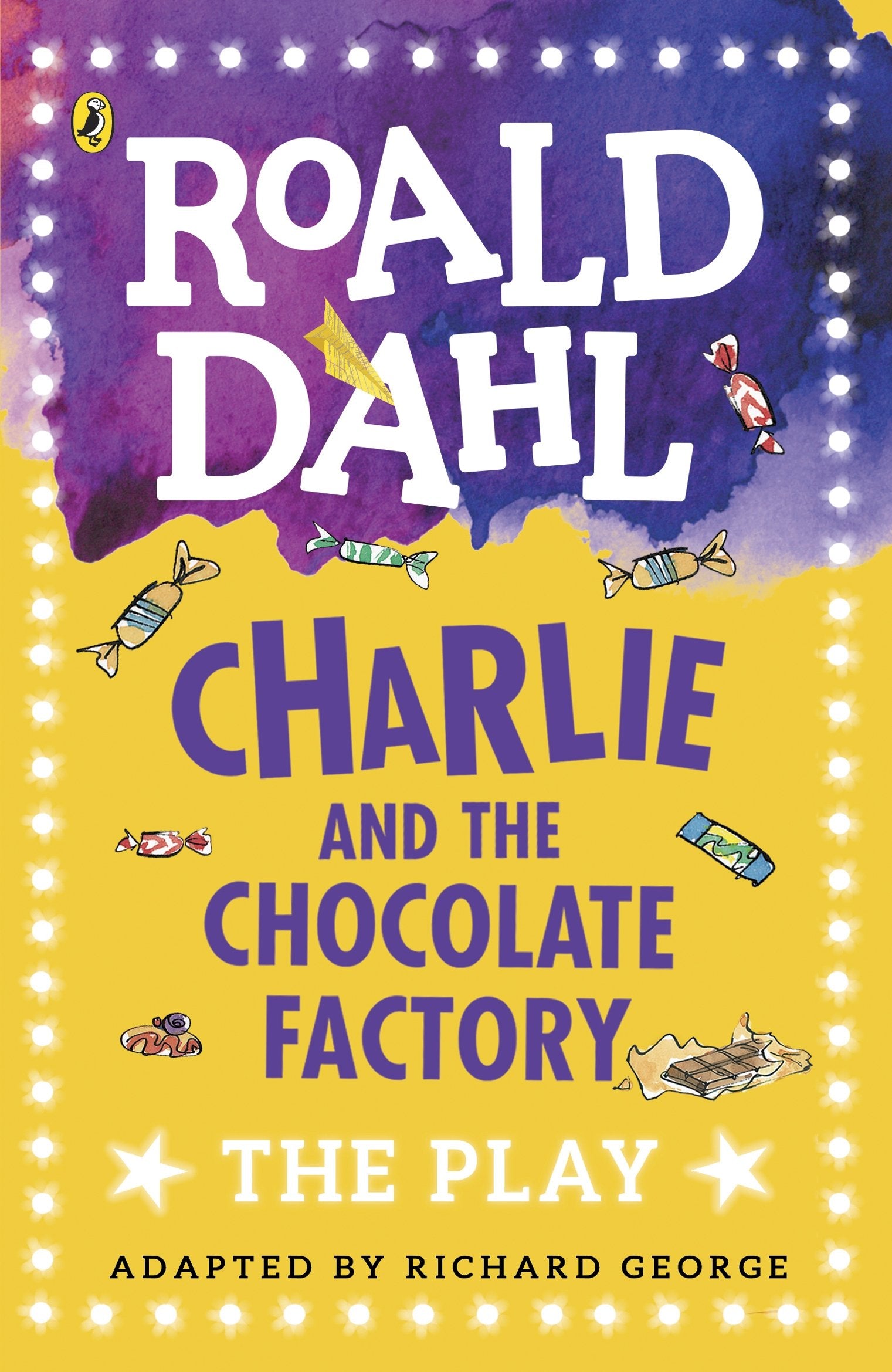 Charlie and the Chocolate Factory: The Play (Dahl Plays for Children),Used