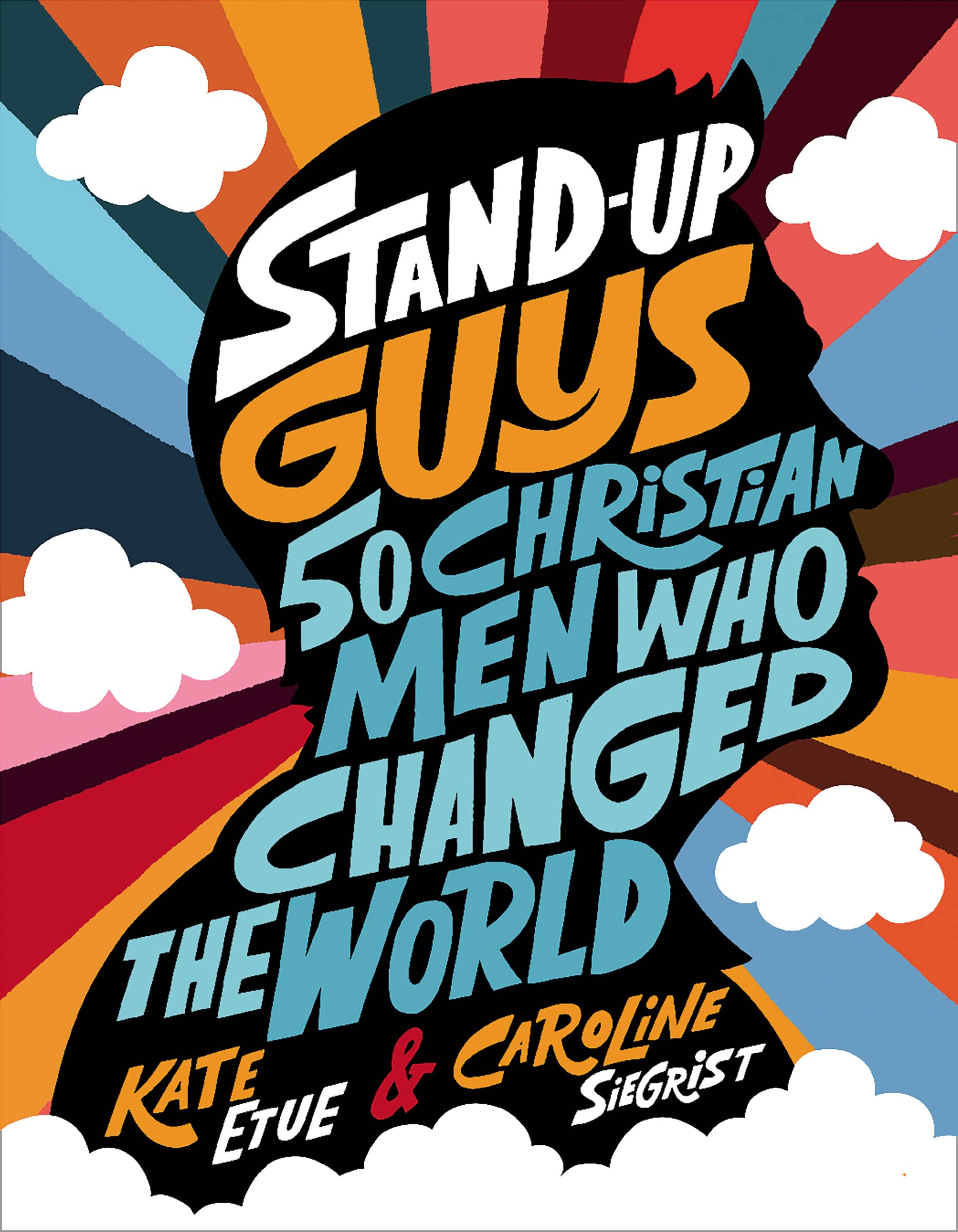 StandUp Guys: 50 Christian Men Who Changed the World,Used