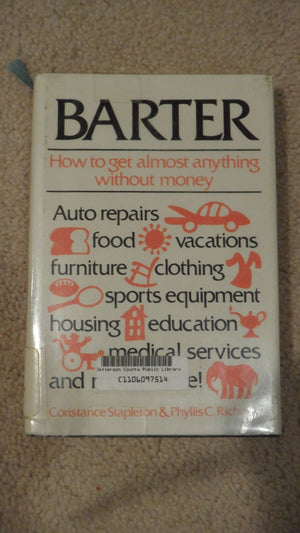 Barter: How to get almost anything without money,Used