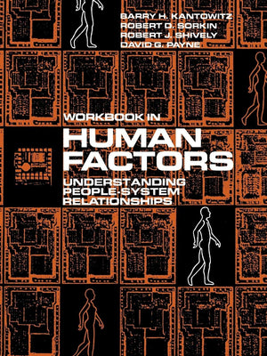 Human Factors, Workbook: Understanding PeopleSystem Relationships,Used