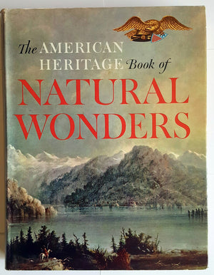 The American Heritage Book of Natural Wonders,,Used