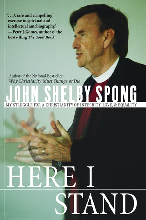 Here I Stand: My Struggle for a Christianity of Integrity, Love, and Equality,Used
