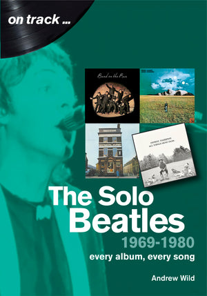 The Solo Beatles 19691980: Every album, every song (On Track),Used