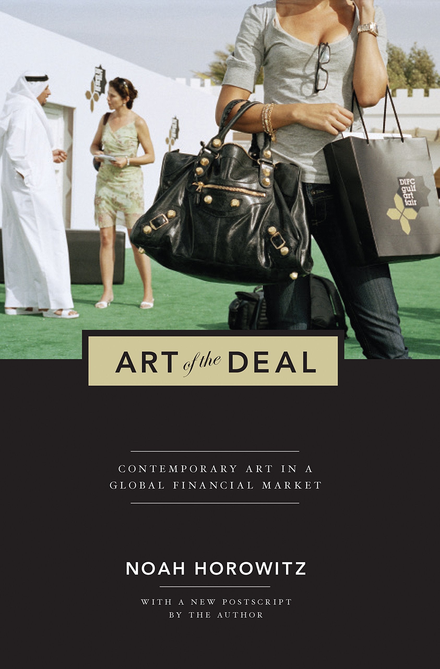 Art of the Deal: Contemporary Art in a Global Financial Market,New