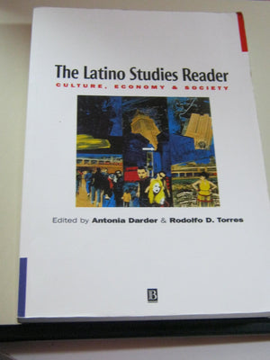 The Latino Studies Reader: Culture, Economy, and Society,Used