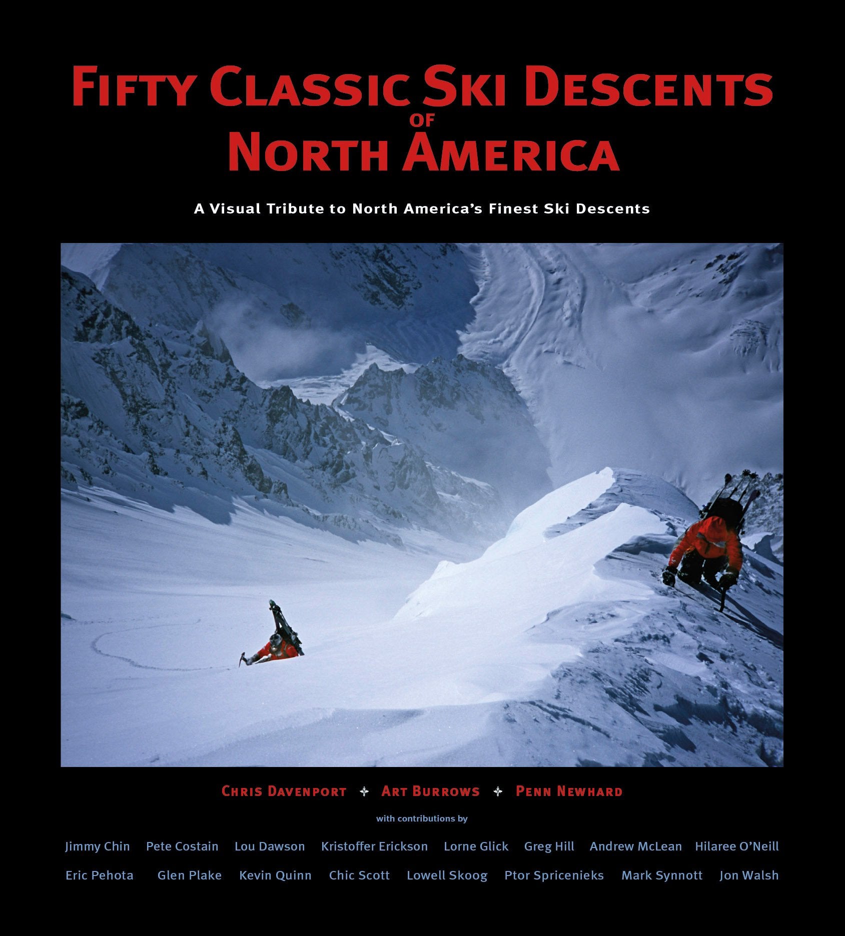 50 Classic Ski Descents of North America,Used
