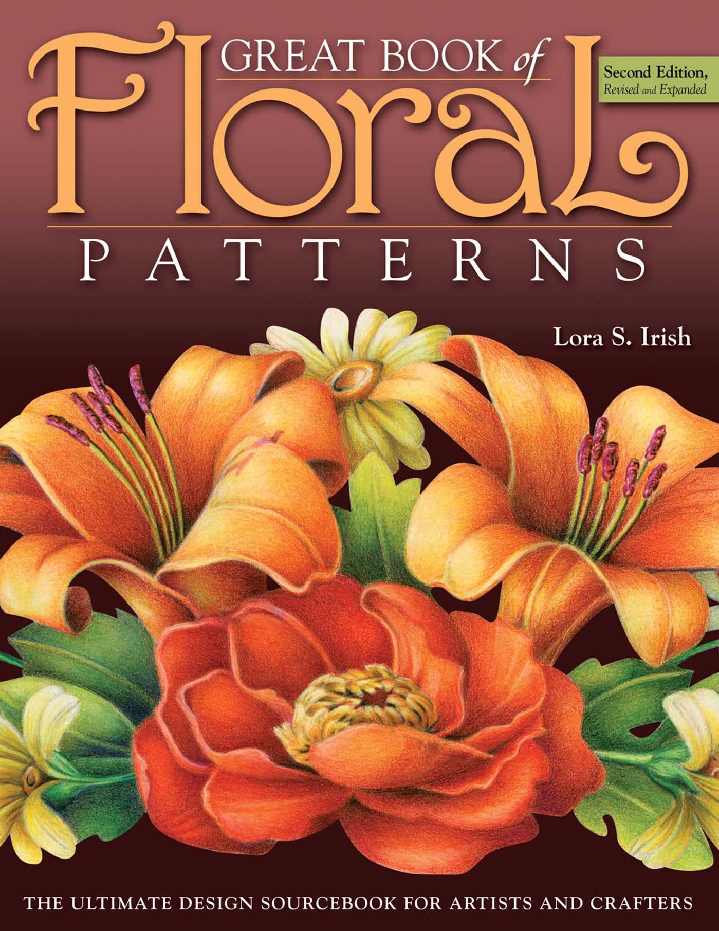 Great Book of Floral Patterns 2nd Edition: The Ultimate Design Sourcebook for Artists and Crafters,Used