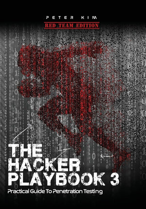 The Hacker Playbook 3: Practical Guide To Penetration Testing,New