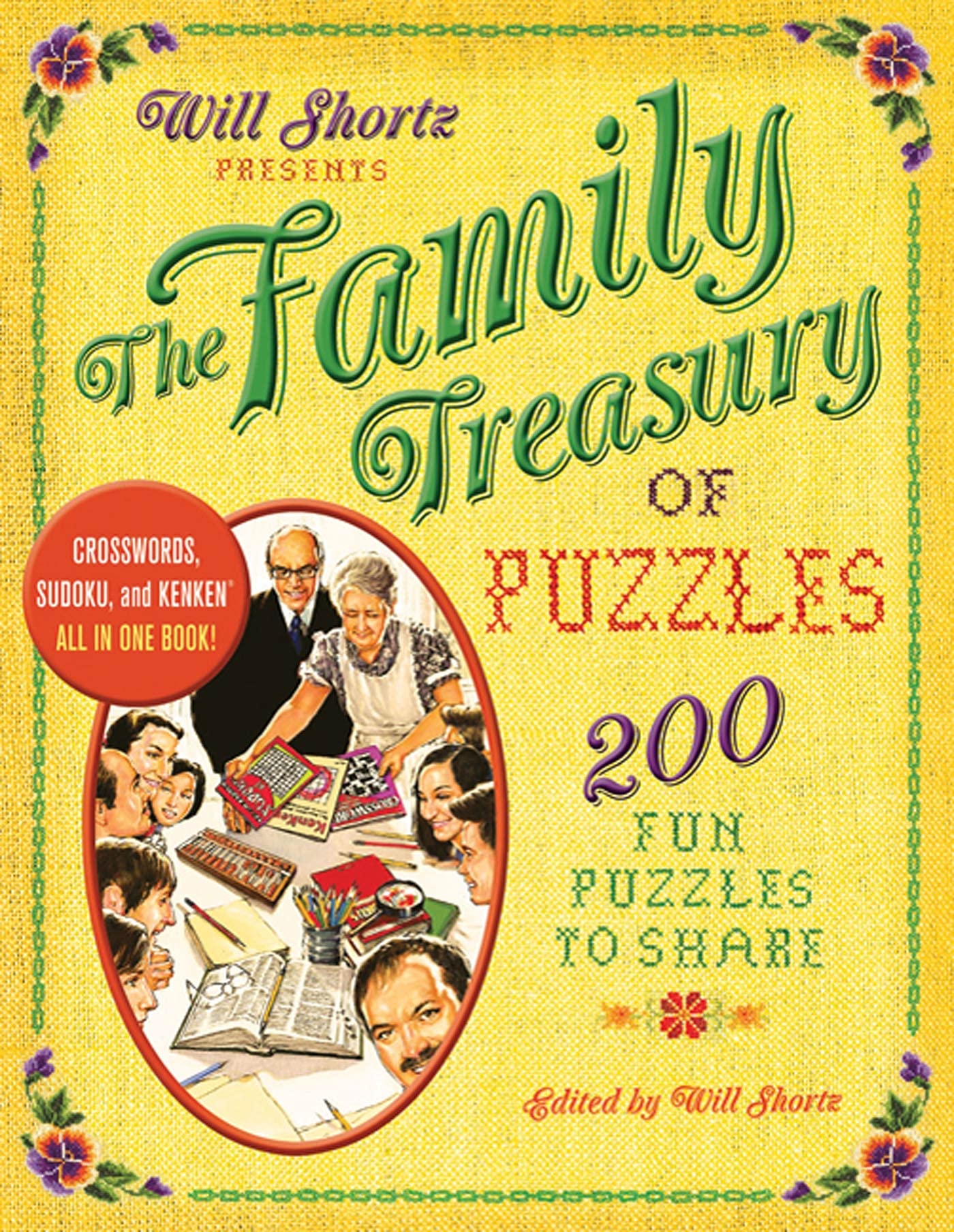 Will Shortz Presents The Family Treasury Of Puzzles: 300 Fun Puzzles To Share,New