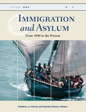 Immigration and Asylum: From 1900 to the Present, 3 Volume Set,Used