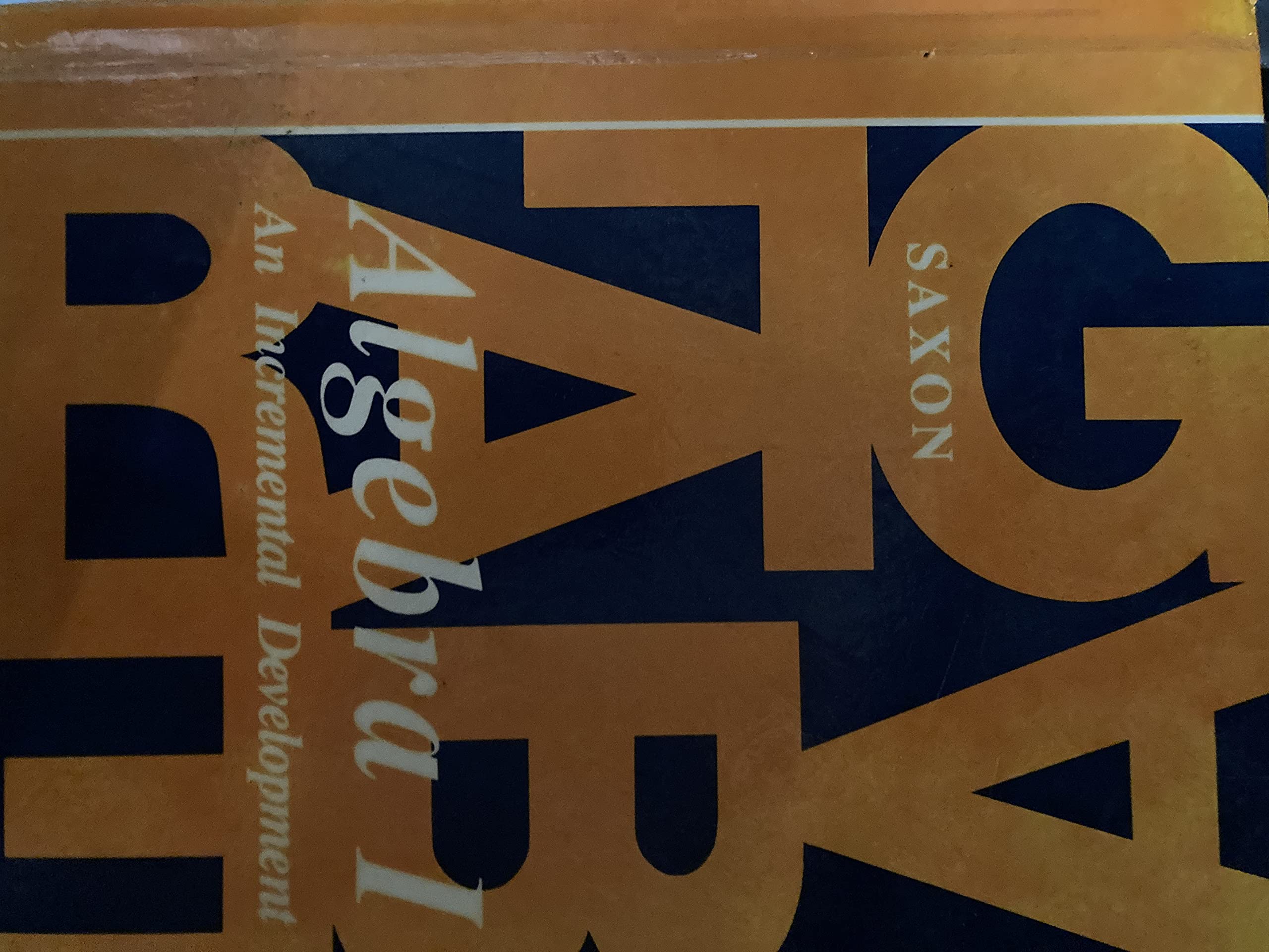 Algebra 1: An Incremental Development-new,New