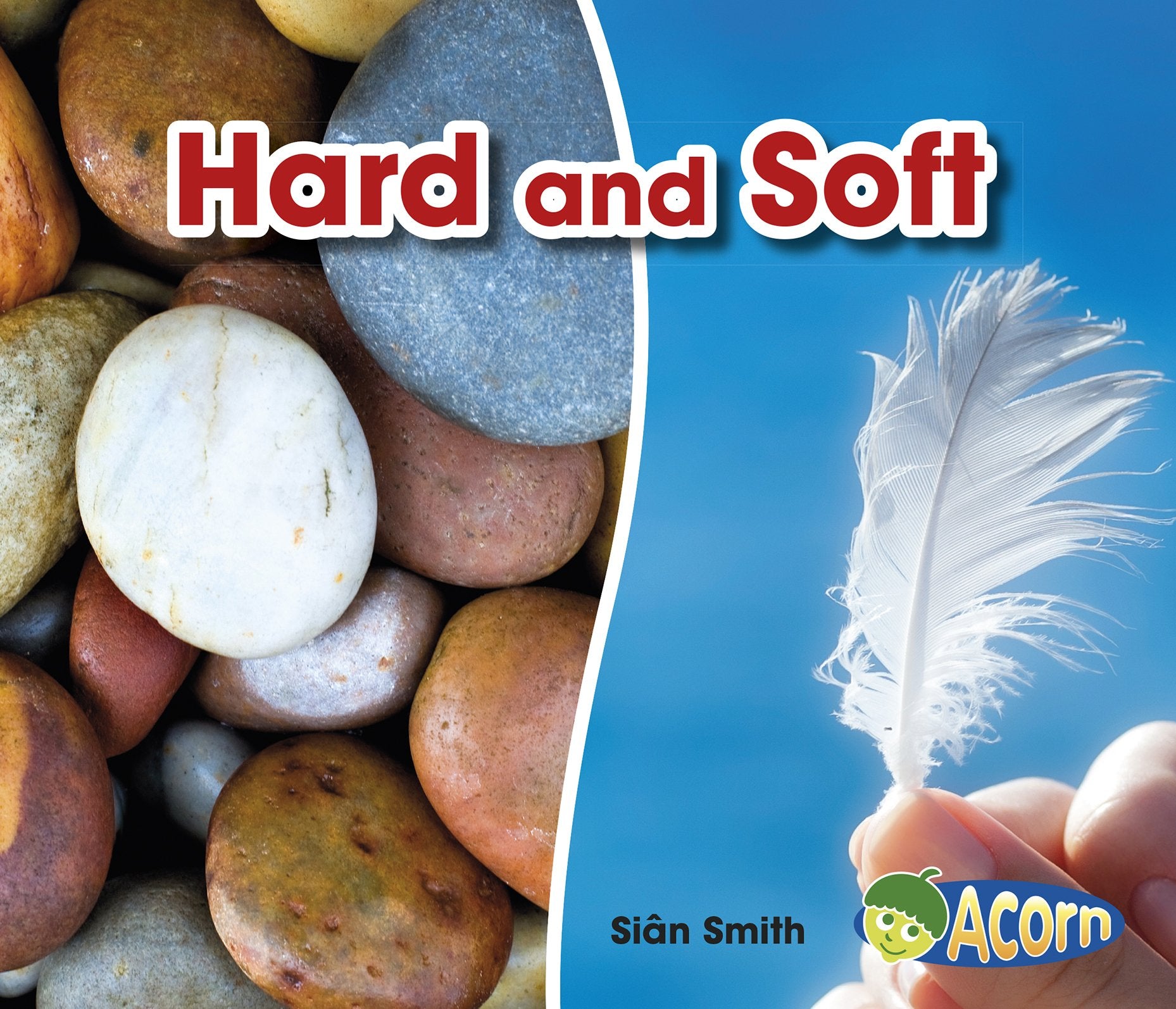 Hard and Soft (Opposites),Used