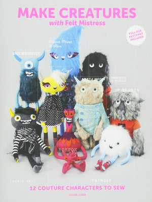 Make Creatures With Felt Mistress: 12 Couture Characters To Sew