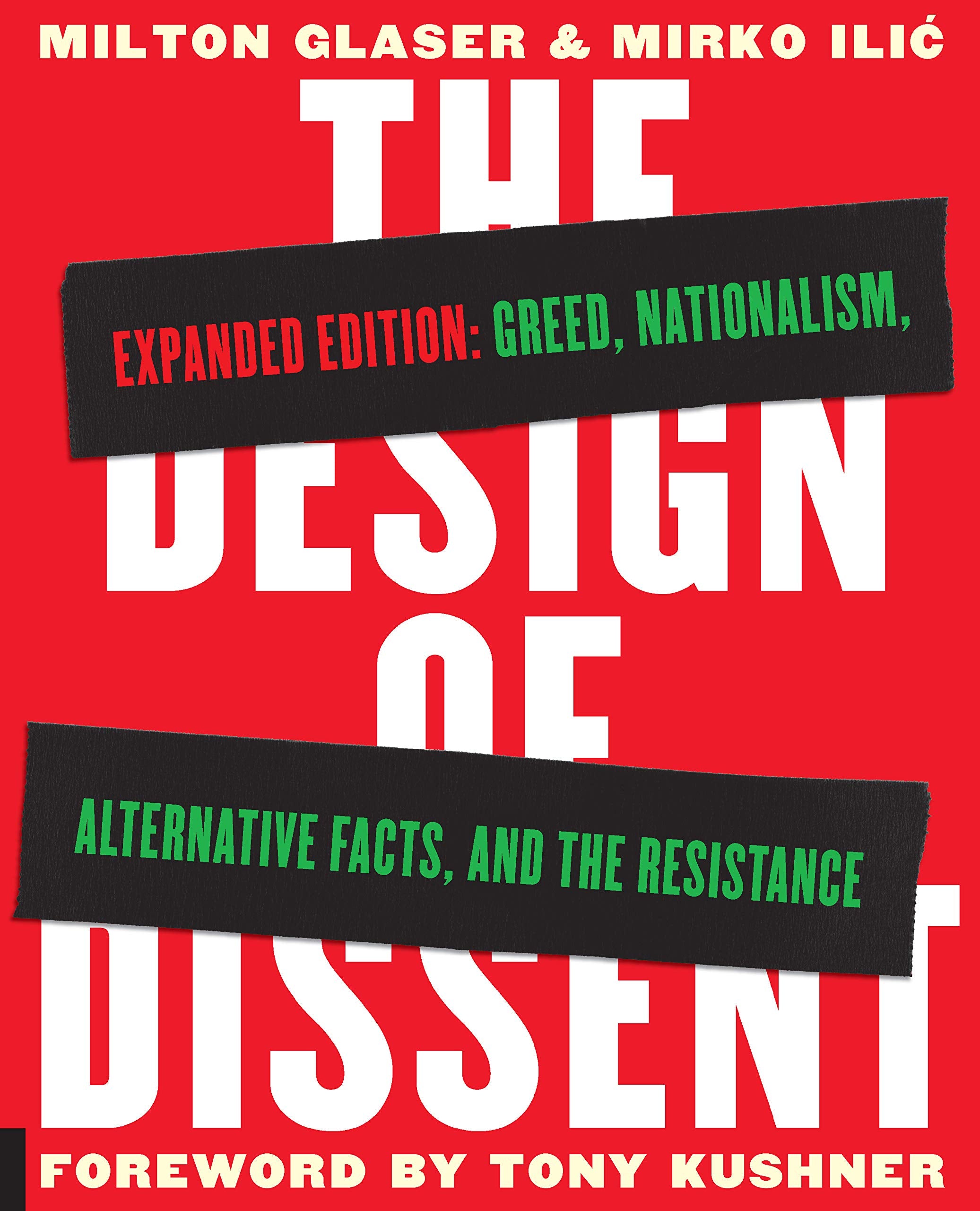 The Design Of Dissent, Expanded Edition: Greed, Nationalism, Alternative Facts, And The Resistance,Used